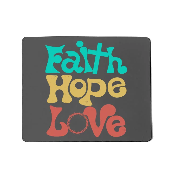 Jesus Faith Hope Love Retro Mousepad