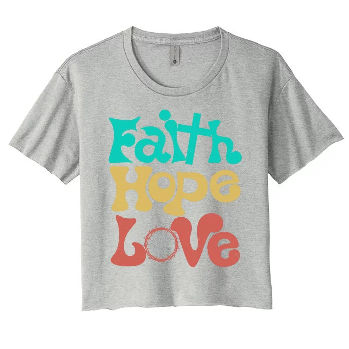 Jesus Faith Hope Love Retro Women's Crop Top Tee