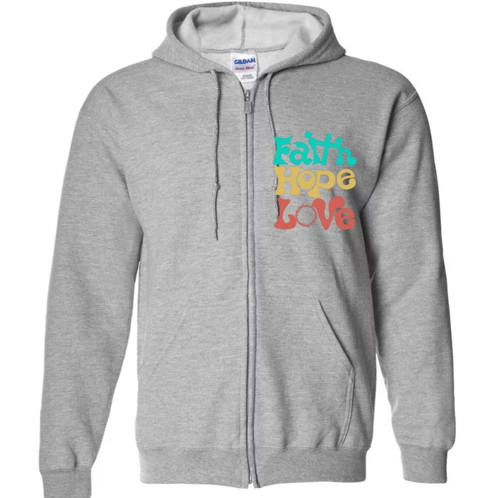 Jesus Faith Hope Love Retro Full Zip Hoodie