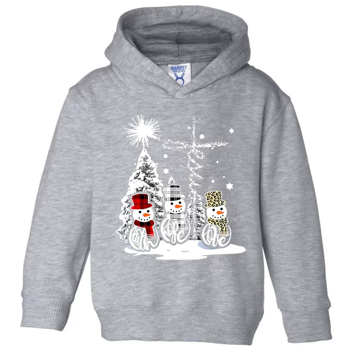 Jesus Faith Hope Love Snowman Funny Xmas For Christian Toddler Hoodie