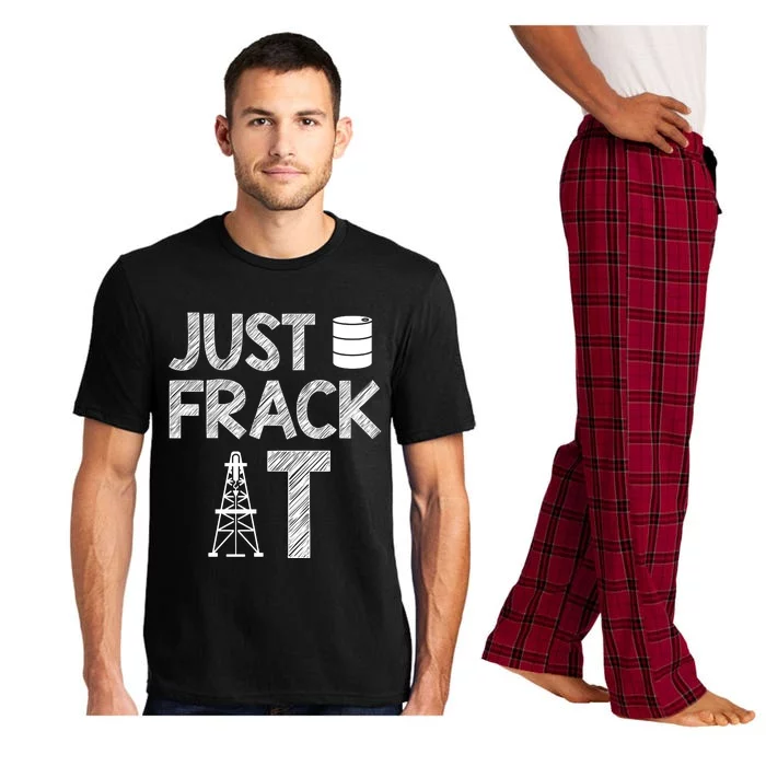 Just Frack It Funny Fracking Logo Pajama Set