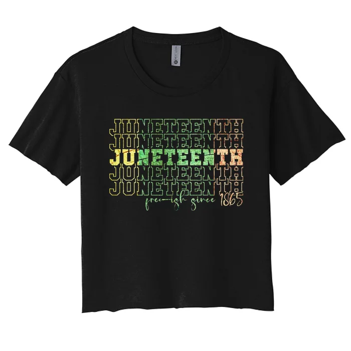 Juneteenth Free Ish Since 1865 Celebrate Black Freedom HBCU Women's Crop Top Tee