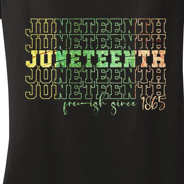 Juneteenth Free Ish Since 1865 Celebrate Black Freedom HBCU Women's V-Neck T-Shirt