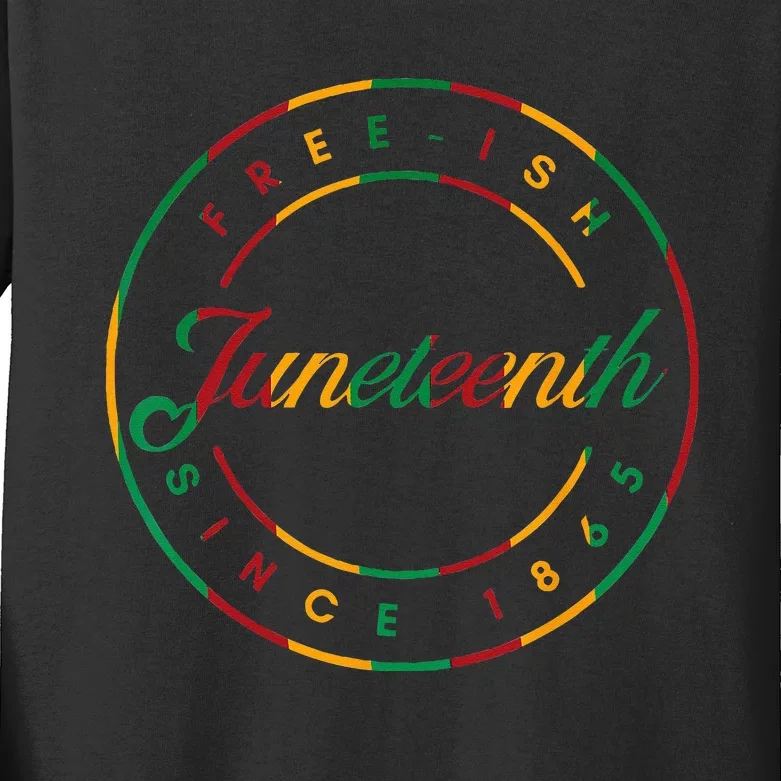 Juneteenth Free Ish Since 1865 Celebrate Black Freedom HBCU Kids Long Sleeve Shirt