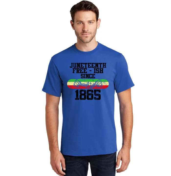 Junenth Free Ish Since 1865 Gift Tall T-Shirt