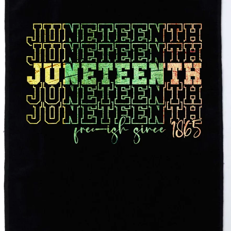 Juneteenth Free Ish Since 1865 Celebrate Black Freedom HBCU Platinum Collection Golf Towel