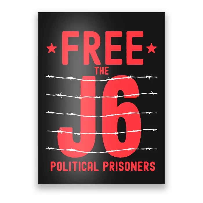 Justice For J6 Political Prisoners Poster