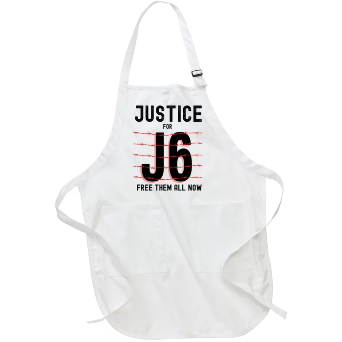 Justice For J6 Conservative January 6 Anti Biden Full-Length Apron With Pocket