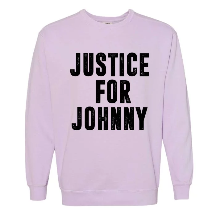 Justice For Johnny Depp Garment-Dyed Sweatshirt