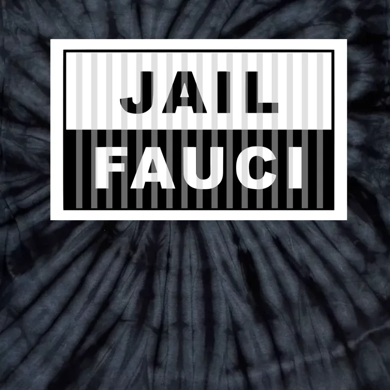 Jail Fauci Tie-Dye T-Shirt