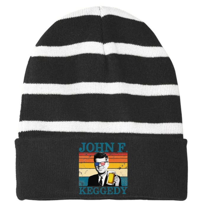 John F. Keggedy Drunk President Kennedy JFK 4th Of July Striped Beanie with Solid Band