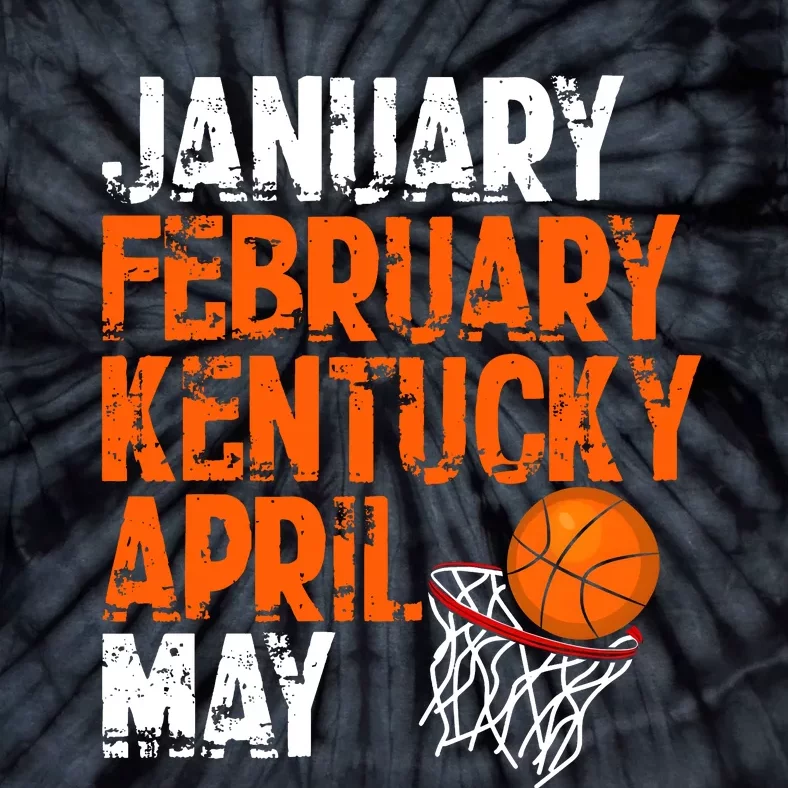 January February Kentucky April May Tie-Dye T-Shirt