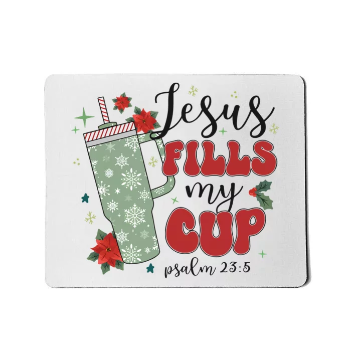 Jesus Fills My Cup Bundle Psalm 23;5 Mousepad