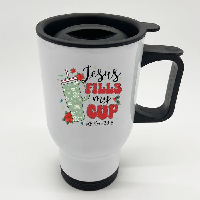 Jesus Fills My Cup Bundle Psalm 23;5 Front & Back Stainless Steel Travel Mug