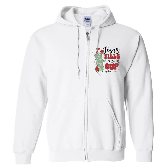 Jesus Fills My Cup Bundle Psalm 23;5 Full Zip Hoodie