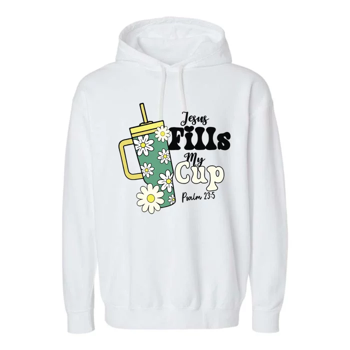 Jesus Fills My Cup Garment-Dyed Fleece Hoodie