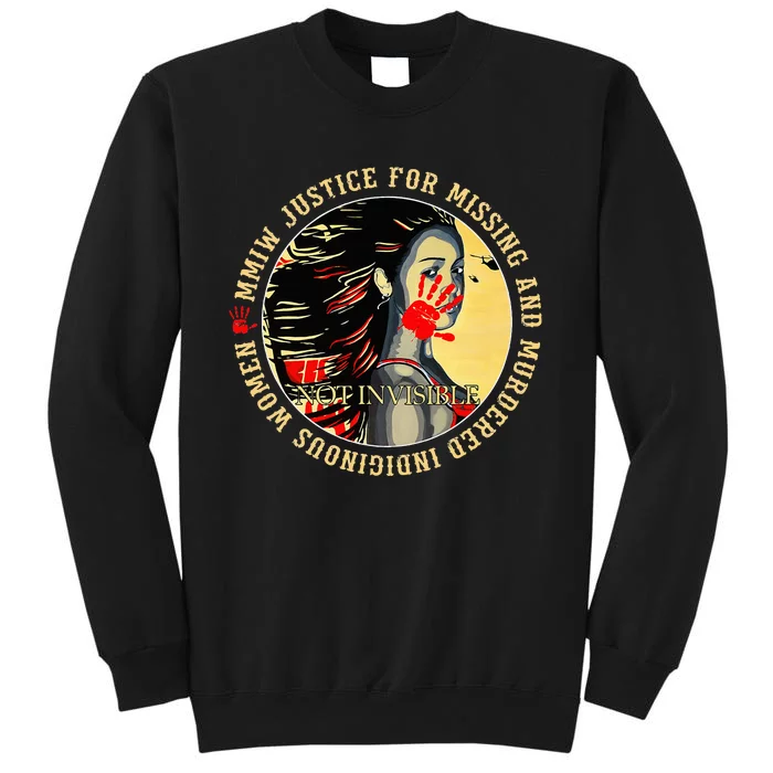 Justice For Mmiw Missing Murdered Indigenous Resilient Tall Sweatshirt