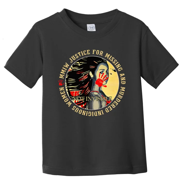 Justice For Mmiw Missing Murdered Indigenous Resilient Toddler T-Shirt