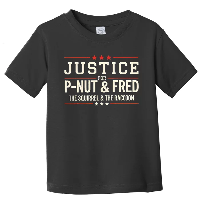 Justice For P Nut And Fred The Squirrel Peanut Justice Toddler T-Shirt