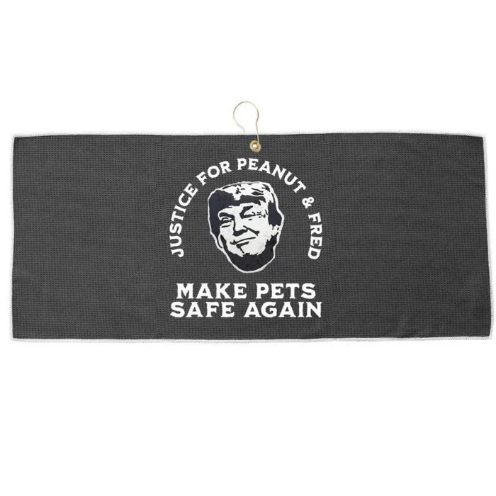 Justice For Peanut & Fred Make Pets Safe Again Trump Forever Large Microfiber Waffle Golf Towel