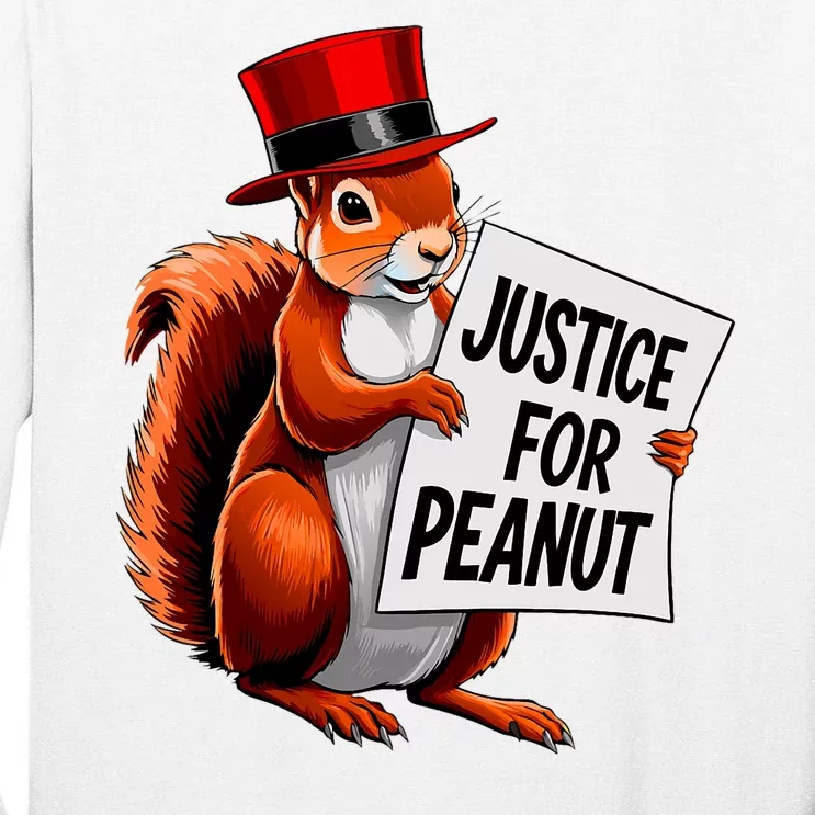 Justice For Peanut The Squirrel Peanut Squirrel Tall Long Sleeve T-Shirt