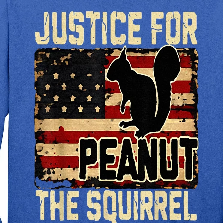 Justice For Peanut The Squirrel Peanut Squirrel Tall Long Sleeve T-Shirt