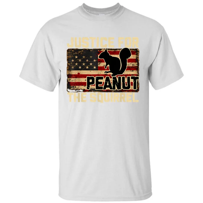 Justice For Peanut The Squirrel Peanut Squirrel Tall T-Shirt