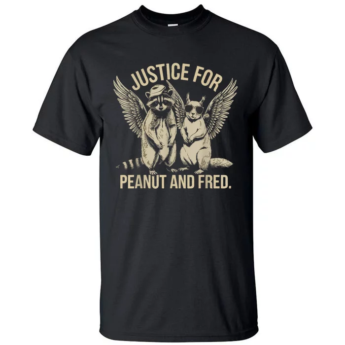 Justice For Peanut And Fred Peanut Squirrel Fred Raccoon Tall T-Shirt