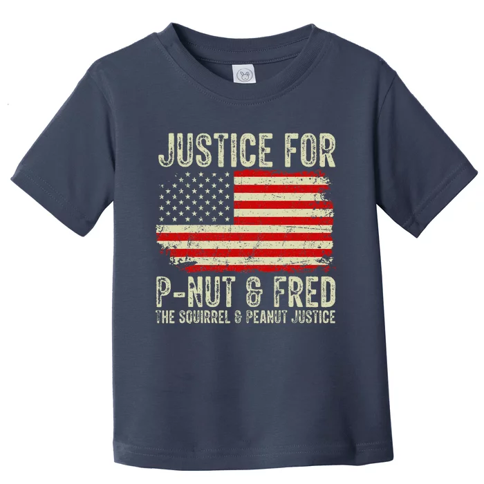 Justice For Pnut And Fred The Squirrel And Peanut Justice Toddler T-Shirt