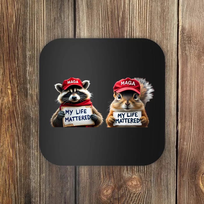 Justice For Peanut The Squirrel And Fred The Raccoon Coaster