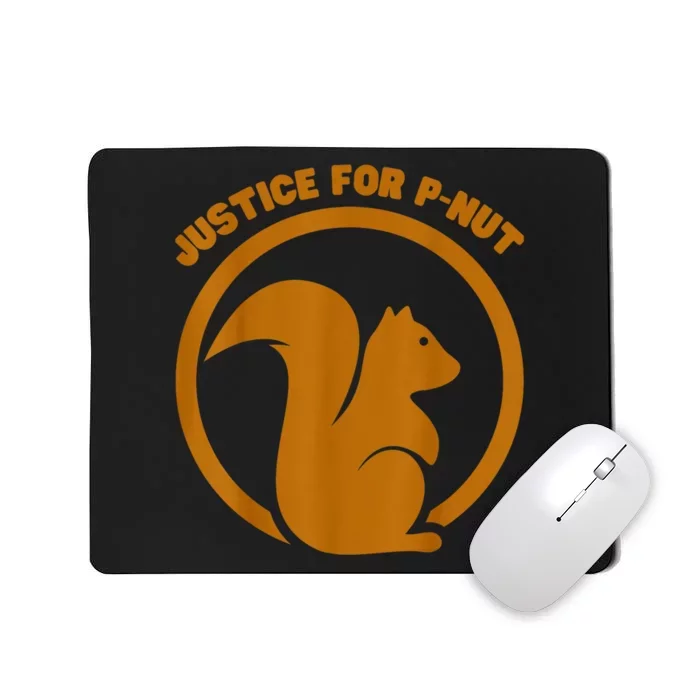 Justice For Peanut P’Nut Pnut Squirrel Lover Mousepad