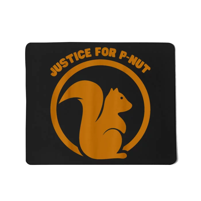 Justice For Peanut P’Nut Pnut Squirrel Lover Mousepad