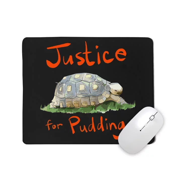 Justice For Pudding Mousepad