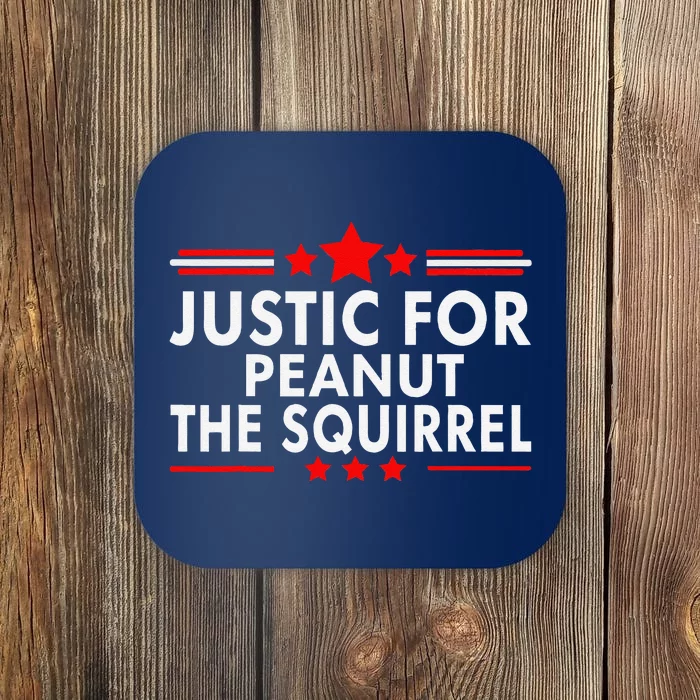 Justice For Peanut The Squirrel Justice For Fred Coaster