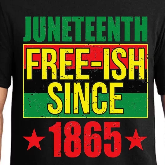 Juneteeth Freeish Since 1865 Black History AfroAmerican Pajama Set