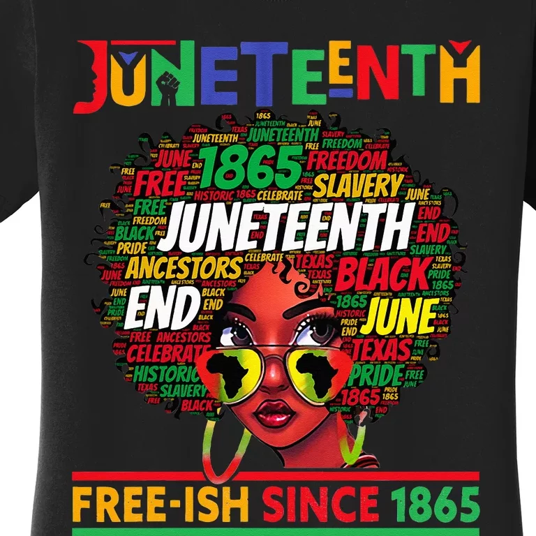 Juneteenth Freeish Since 1865 Afro Black  Messy Bun Women's T-Shirt