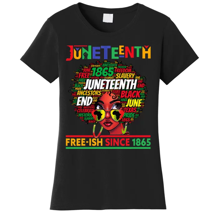 Juneteenth Freeish Since 1865 Afro Black  Messy Bun Women's T-Shirt