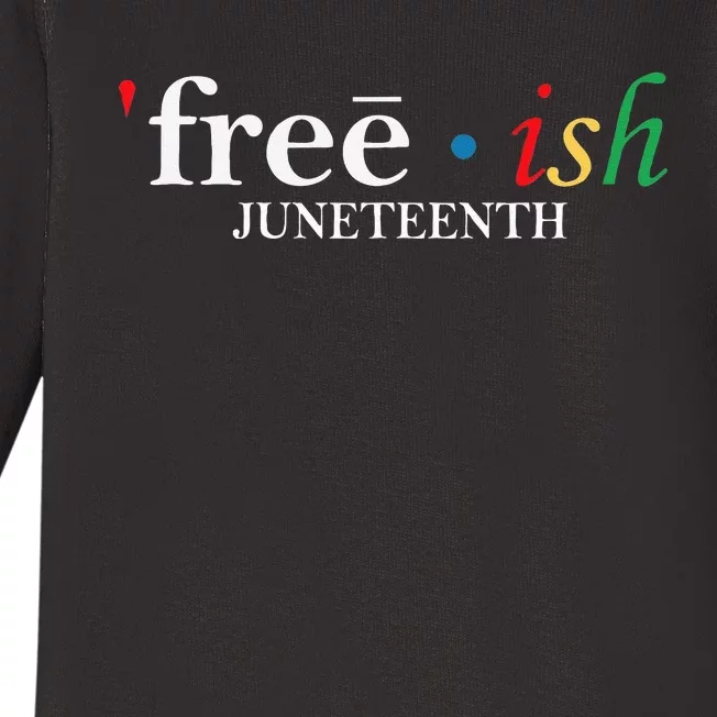 JUNETEENTH Freeish Since 1865 Melanin Ancestor Black History Baby Long Sleeve Bodysuit