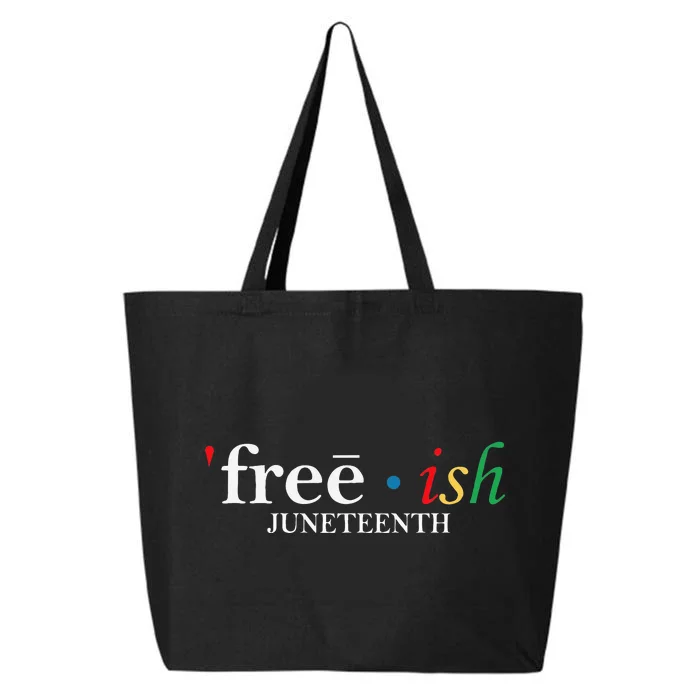 JUNETEENTH Freeish Since 1865 Melanin Ancestor Black History 25L Jumbo Tote