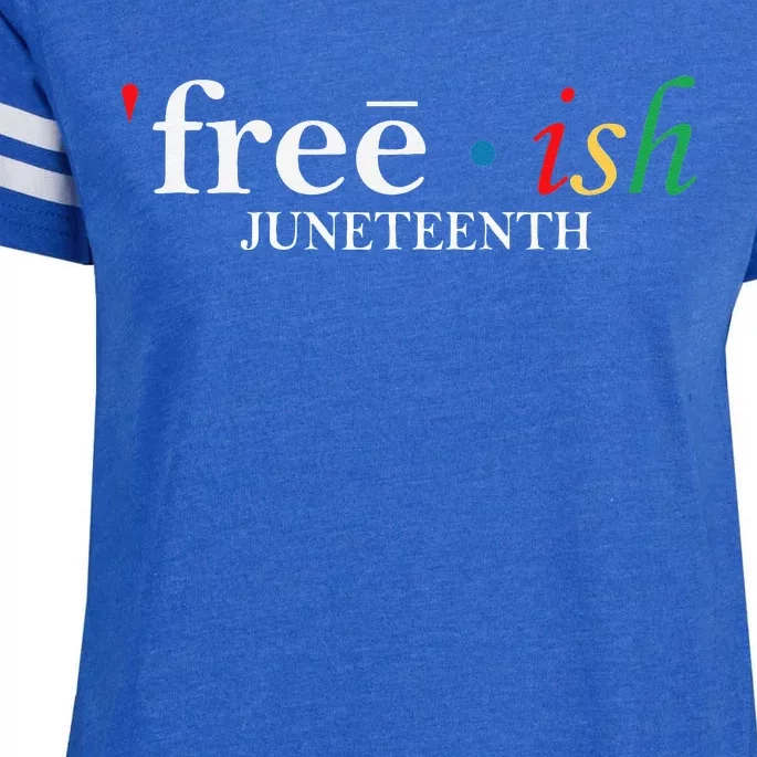 JUNETEENTH Freeish Since 1865 Melanin Ancestor Black History Enza Ladies Jersey Football T-Shirt