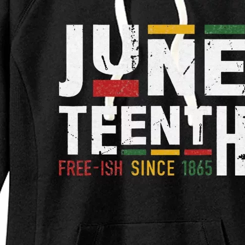 Juneteenth Freeish Since 1865 For Black African Freedom Women's Fleece Hoodie