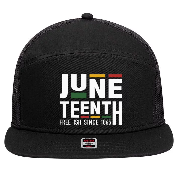 Juneteenth Freeish Since 1865 For Black African Freedom 7 Panel Mesh Trucker Snapback Hat