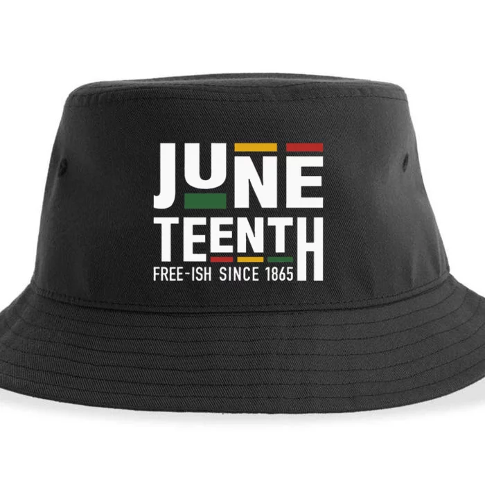 Juneteenth Freeish Since 1865 For Black African Freedom Sustainable Bucket Hat