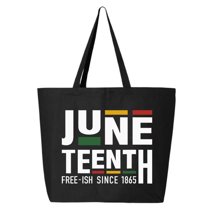 Juneteenth Freeish Since 1865 For Black African Freedom 25L Jumbo Tote