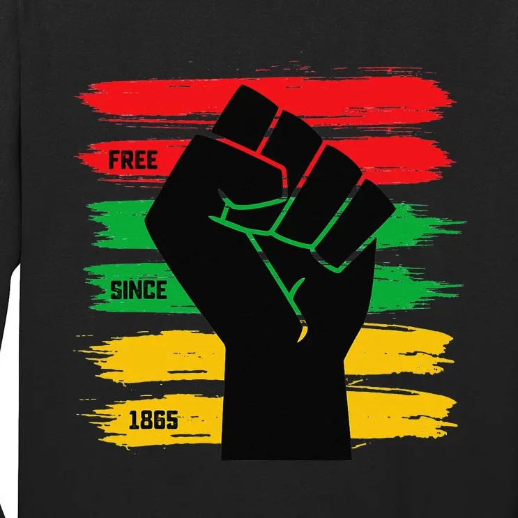 Juneteenth Free Since 1865 Black History Freedom Fist Tall Long Sleeve T-Shirt