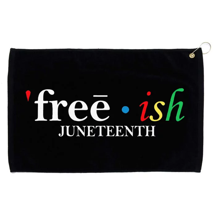 JUNETEENTH Freeish Since 1865 Melanin Ancestor Black History Grommeted Golf Towel