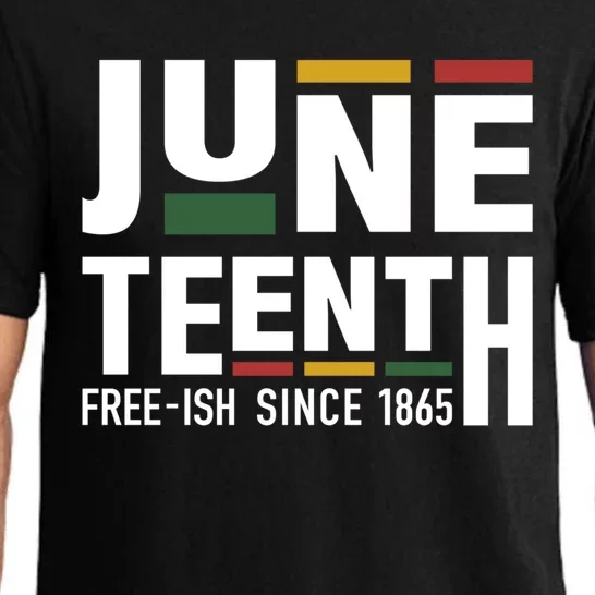 Juneteenth Freeish Since 1865 For Black African Freedom Gift Pajama Set