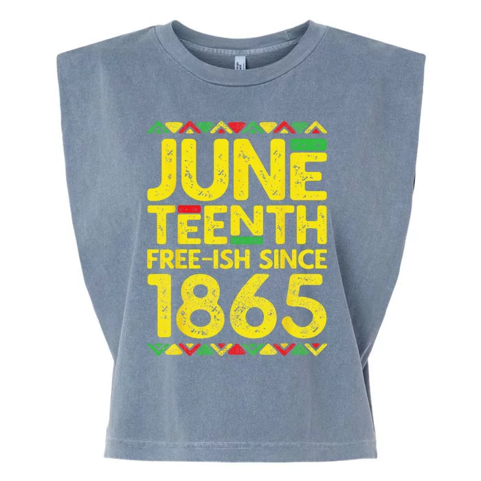 Juneteenth Freeish Since 1865 Black Pride Garment-Dyed Women's Muscle Tee