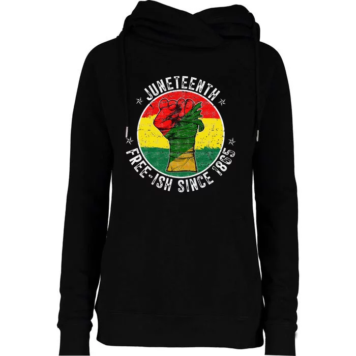 Juneteenth FreeIsh Since 1865 Raised Fist Vintage Womens Funnel Neck Pullover Hood