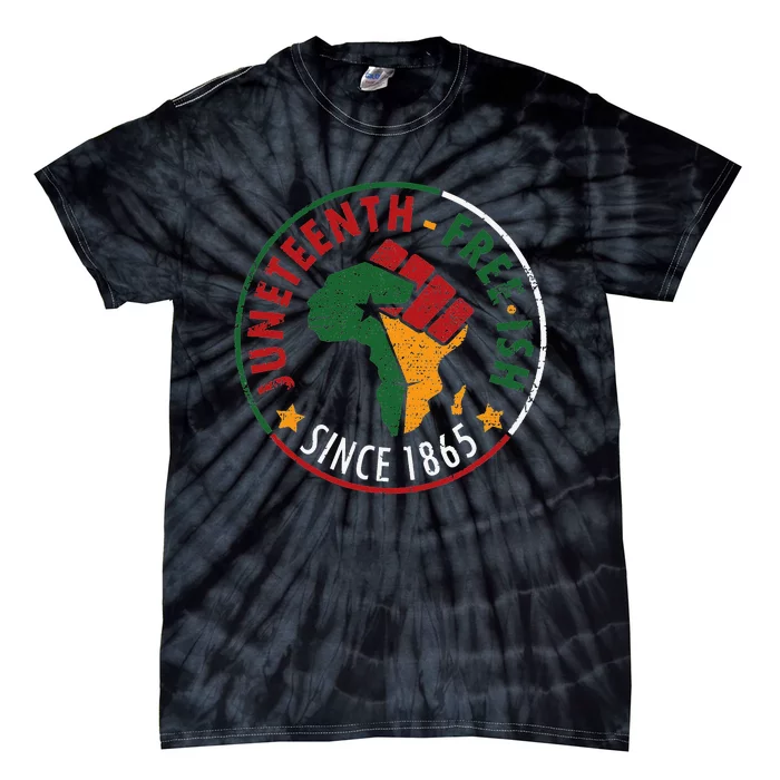 juneteenth freeish since 1865 Tie-Dye T-Shirt